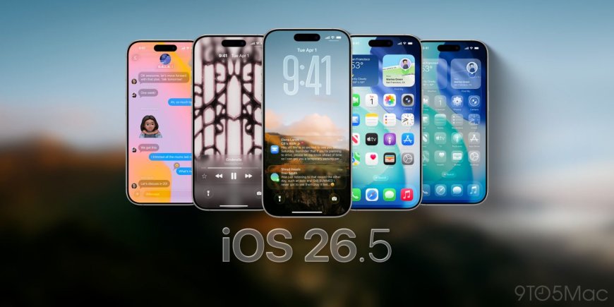 گۆڕانکارییە بنەڕەتیەکانی iOS 26.5