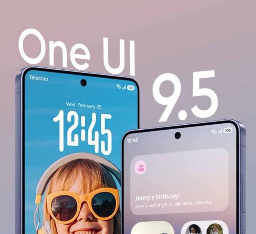 سامسۆنگ دەست بە تاقیکردنەوەی پێشوەختەی One UI 9.5 دەکات